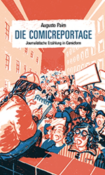 Die Comicreportage Journalistische Erzählung in Comicform